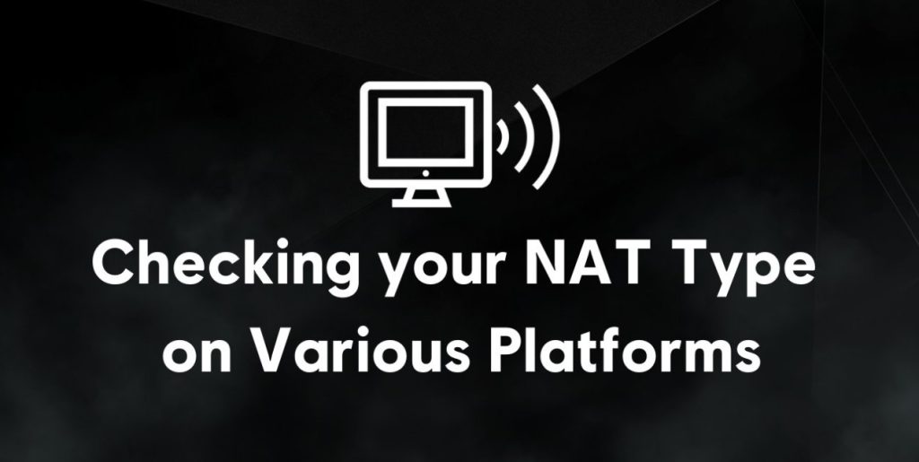 How To Check NAT Type